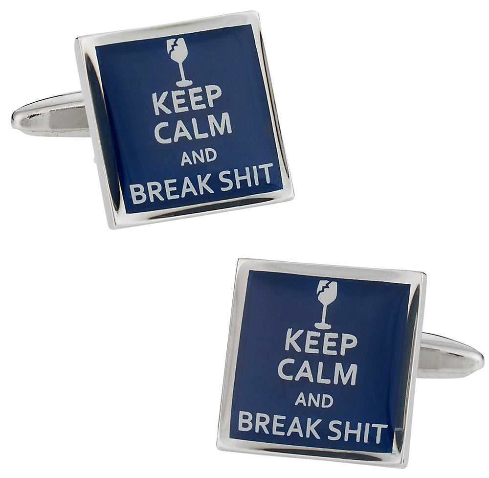 Keep Calm Break Shit Cufflinks